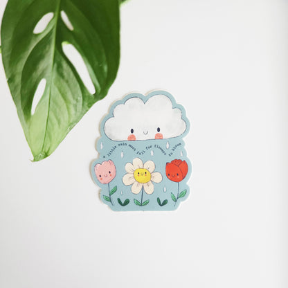 a little rain must fall for flowers to bloom sticker